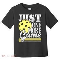 Just One More Game Pickleball Player Paddleball Toddler T-Shirt thumb 0