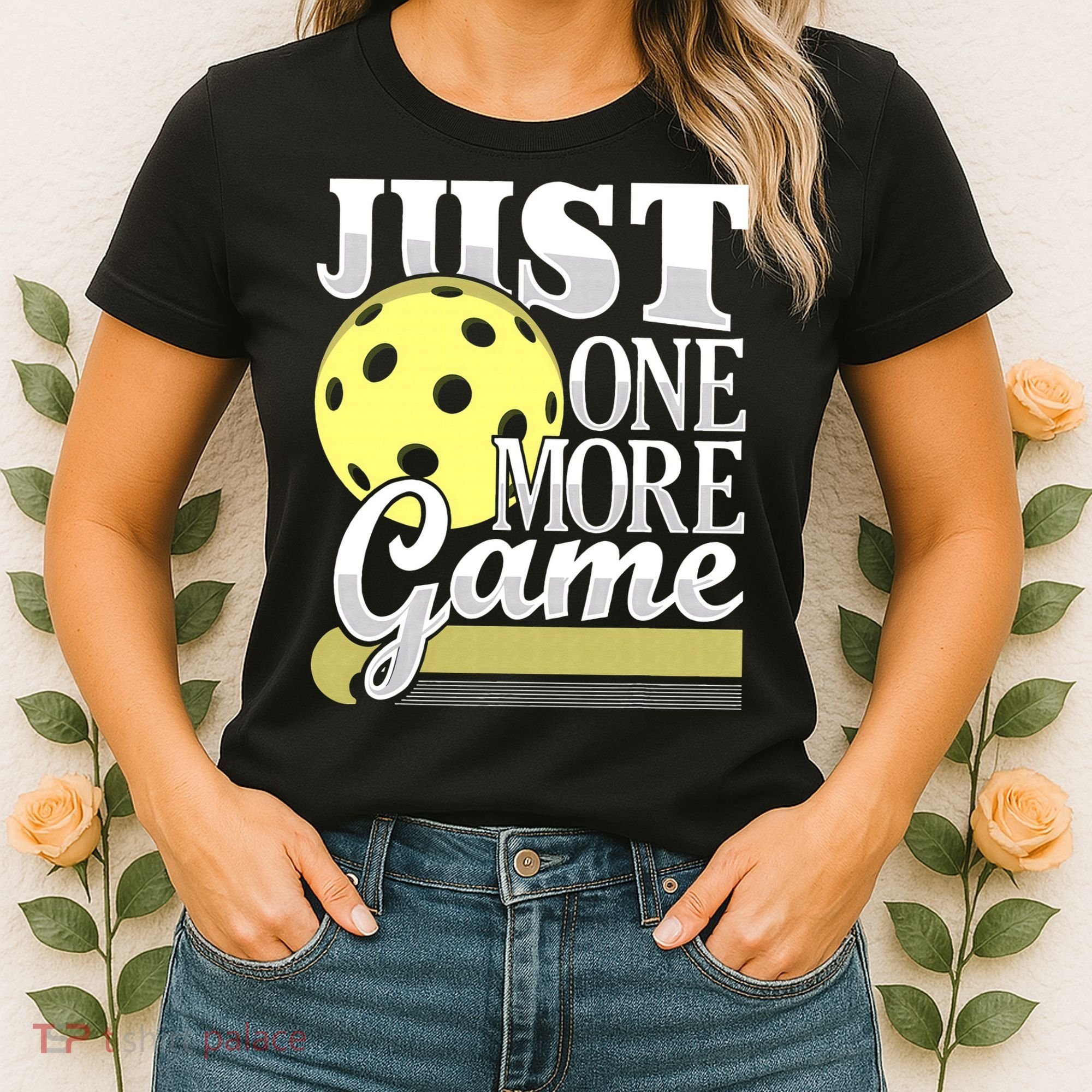 Just One More Game Pickleball Player Paddleball Women's T-Shirt