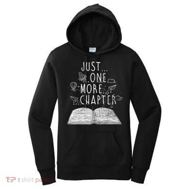 Just One More Chapter Reading Books Cute Gift Women's Hoodie