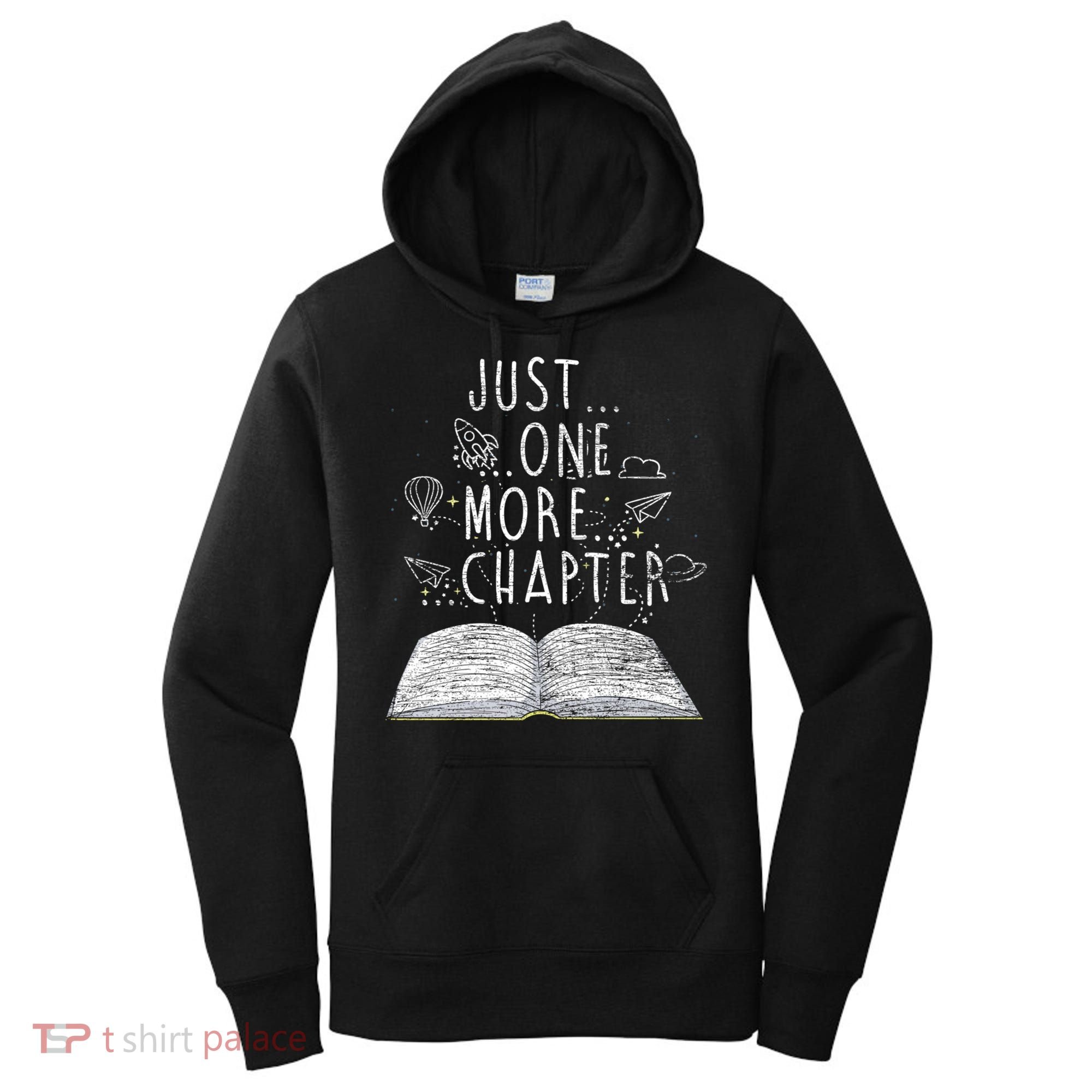 Just One More Chapter Reading Books Cute Gift Women's Hoodie