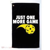 Just One More Game Pickleball Gift Golf Towel thumb 0