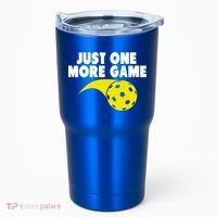 Just One More Game Pickleball Gift Tumbler thumb 0
