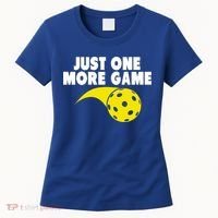 Just One More Game Pickleball Gift Women's T-Shirt thumb 0
