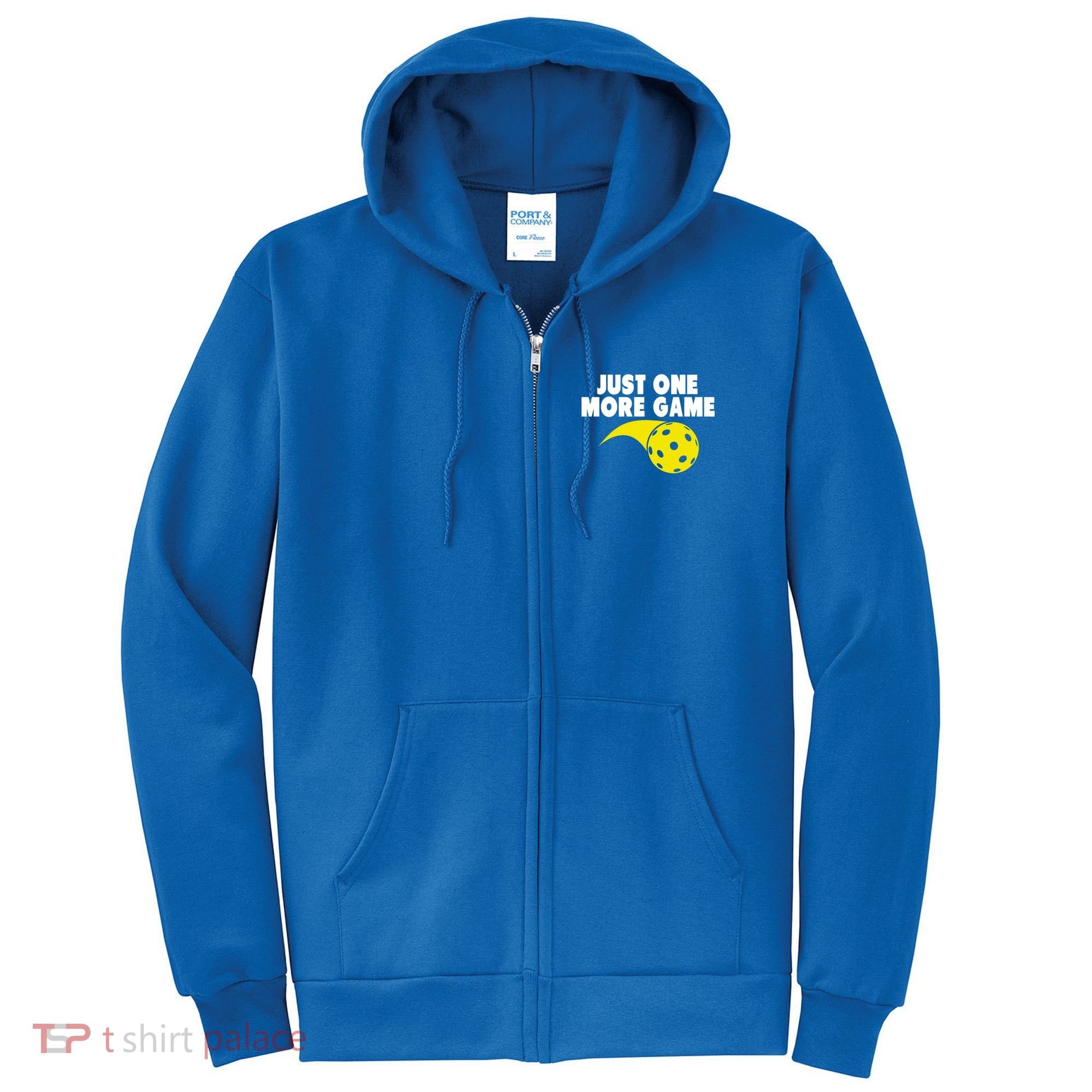 Just One More Game Pickleball Gift Full Zip Hoodie