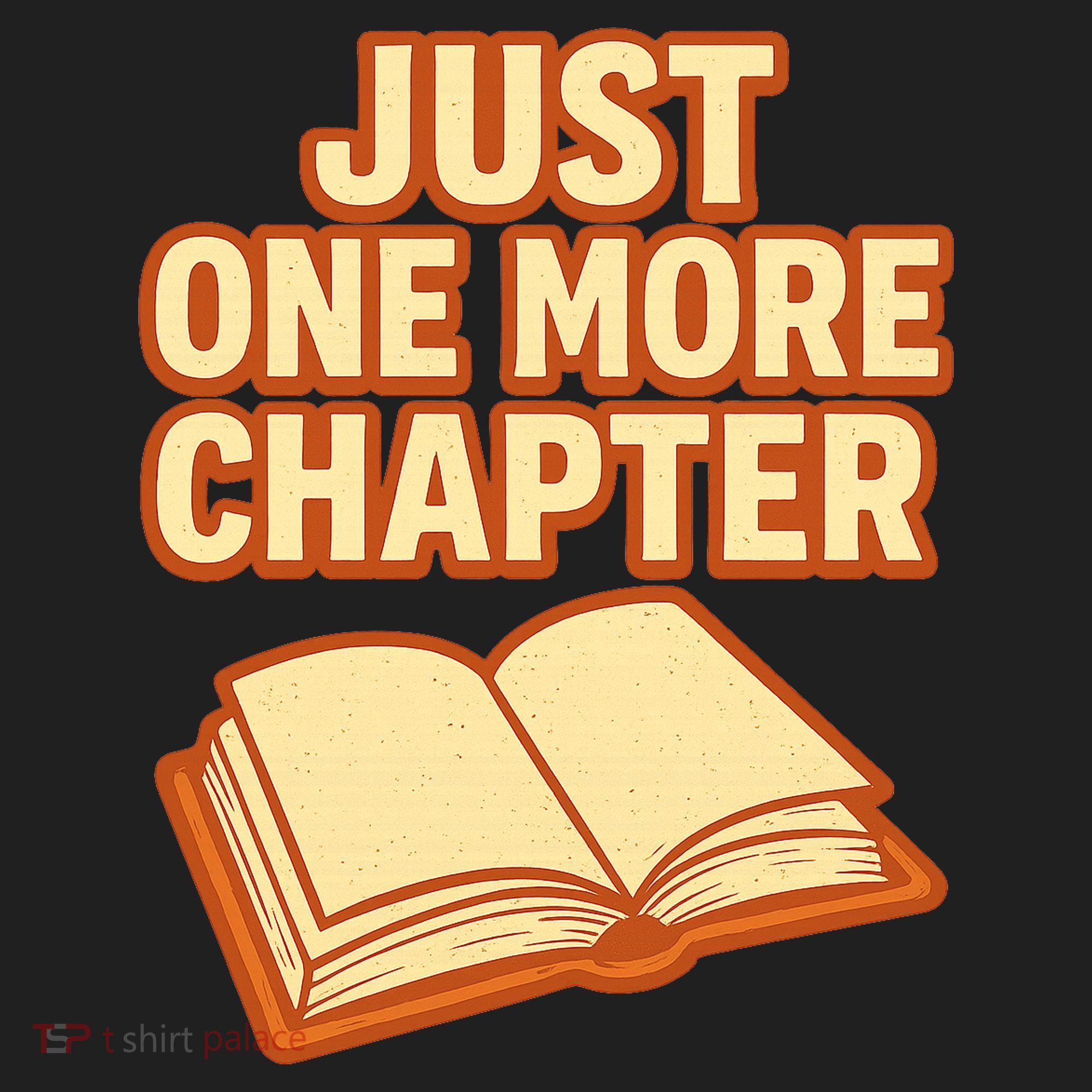 Just One More Chapter Funny Book Lover Women's Sweatshirt