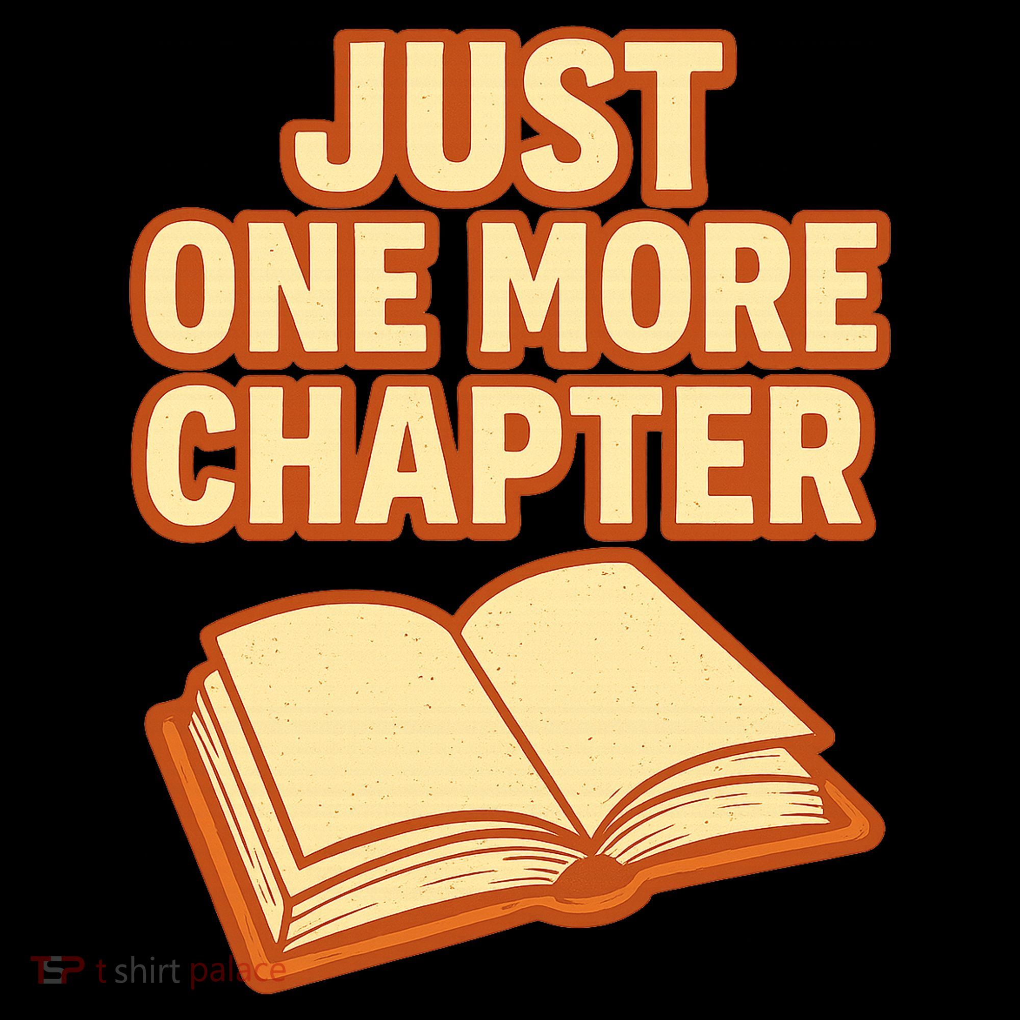 Just One More Chapter Funny Book Lover Women's Hoodie