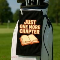 Just One More Chapter Funny Book Lover Golf Towel thumb 2