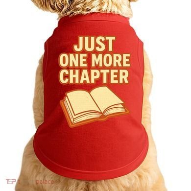 Just One More Chapter Funny Book Lover Doggie Tank