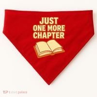 Just One More Chapter Funny Book Lover USA-Made Doggie Bandana thumb 0