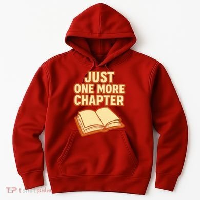 Just One More Chapter Funny Book Lover Hoodie