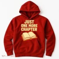 Just One More Chapter Funny Book Lover Hoodie thumb 0