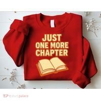 Just One More Chapter Funny Book Lover Sweatshirt thumb 2