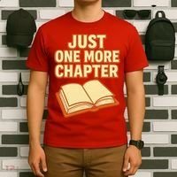 Just One More Chapter Funny Book Lover T-Shirt thumb 6