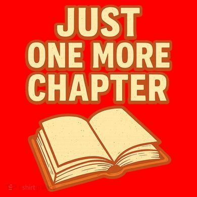 Just One More Chapter Funny Book Lover Magnet