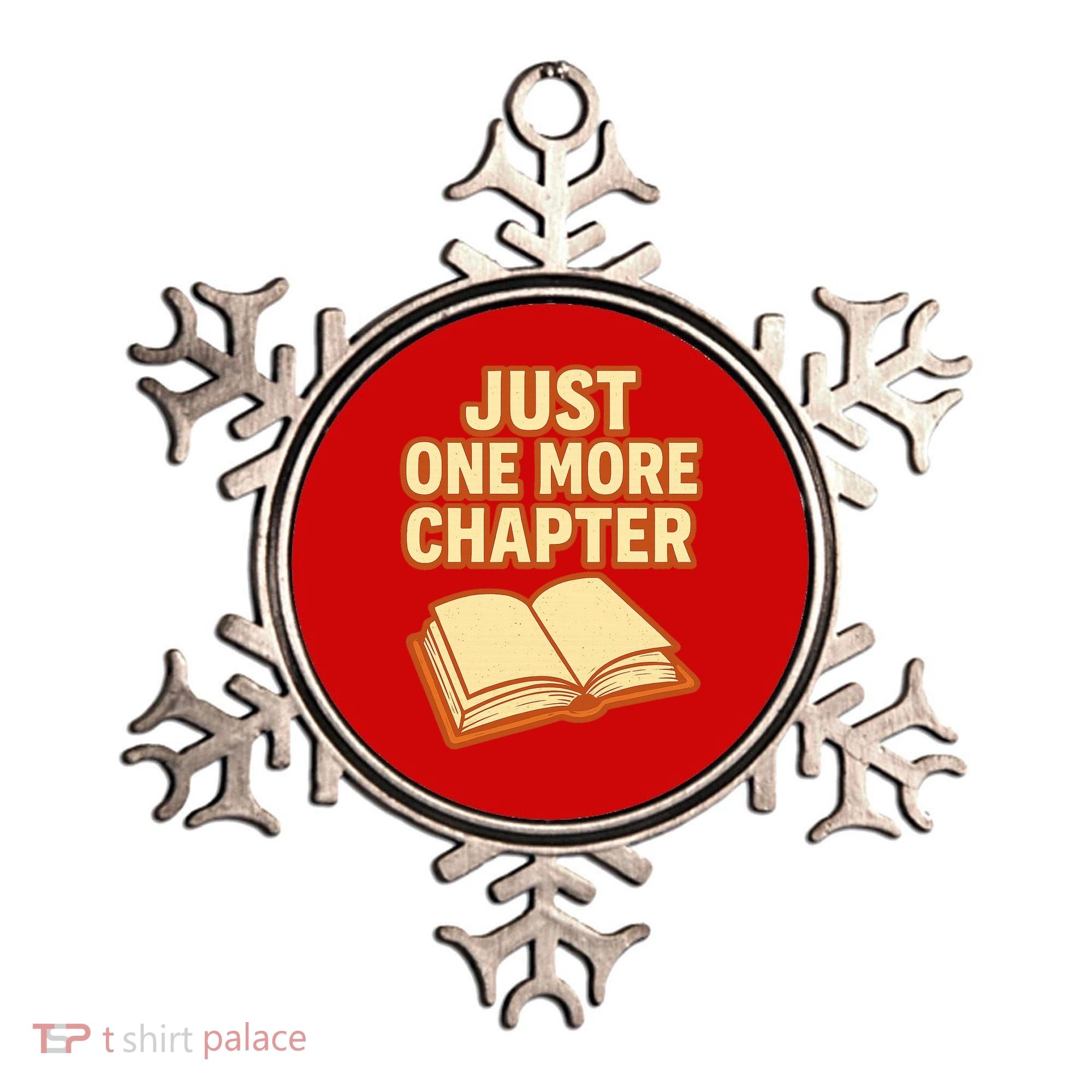 Just One More Chapter Funny Book Lover Ornament