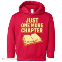 Just One More Chapter Funny Book Lover Toddler Hoodie thumb 0