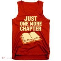 Just One More Chapter Funny Book Lover Tank Top thumb 0