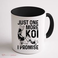 Just One More Koi I Promise Coffee Mug thumb 1