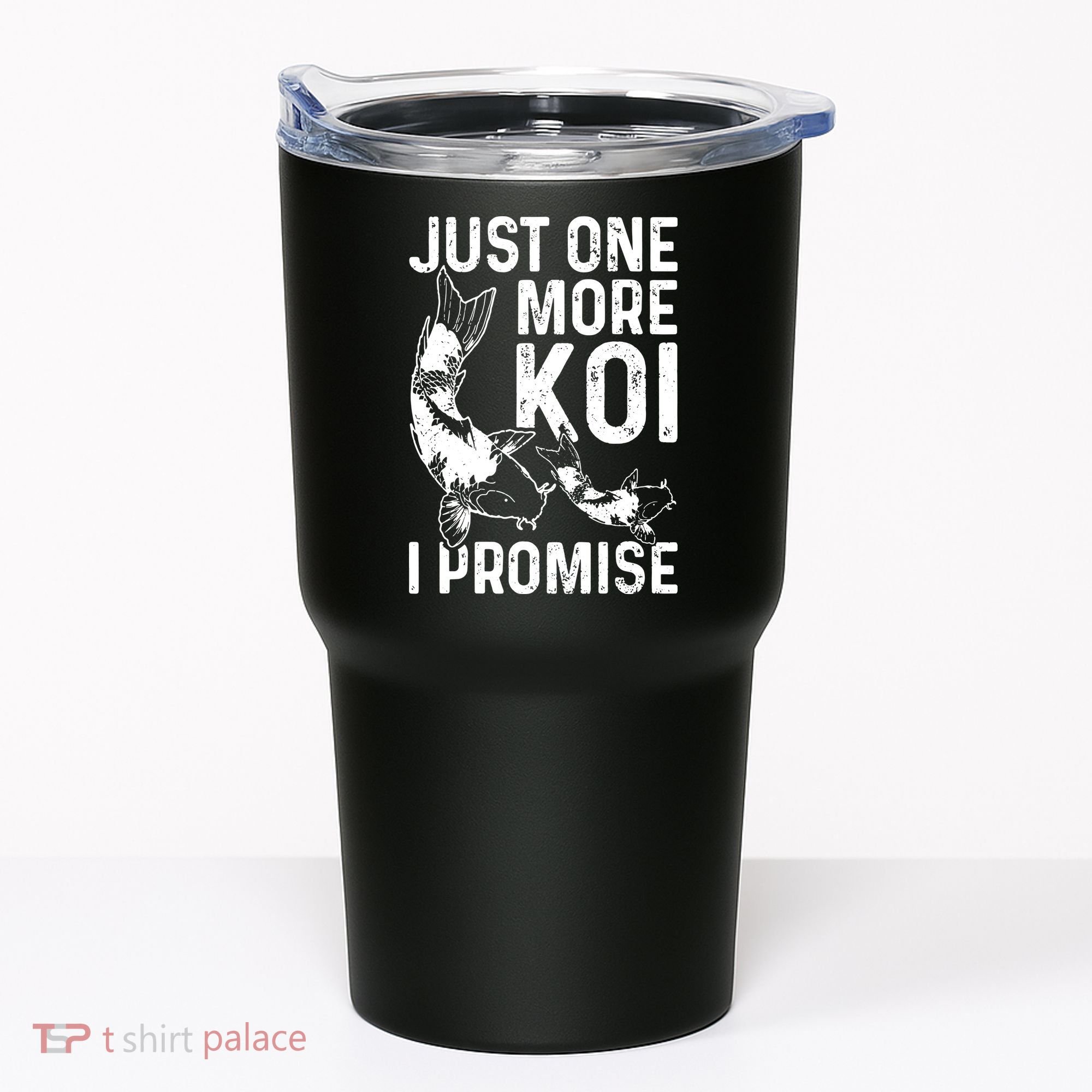 Just One More Koi I Promise Tumbler