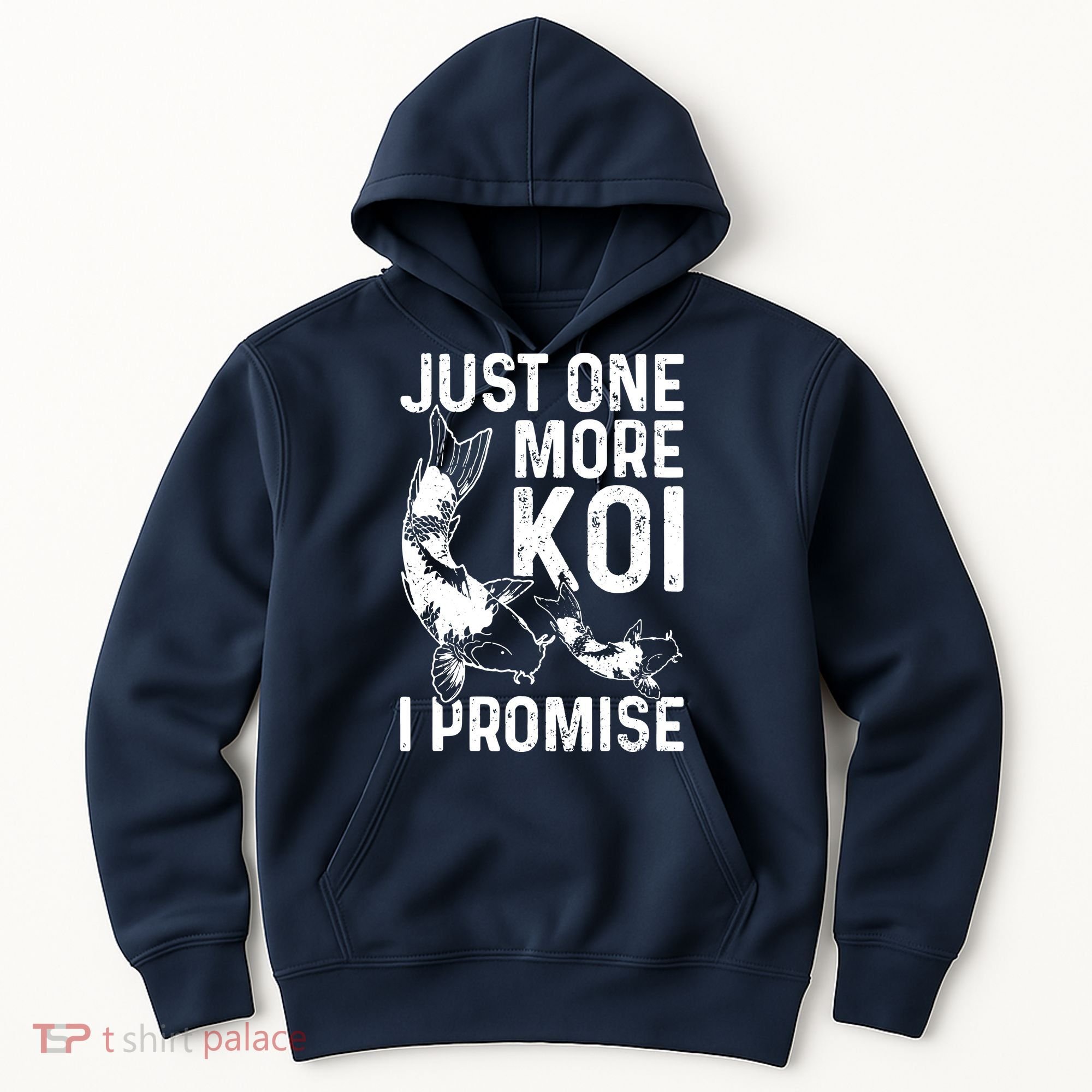 Just One More Koi I Promise Hoodie