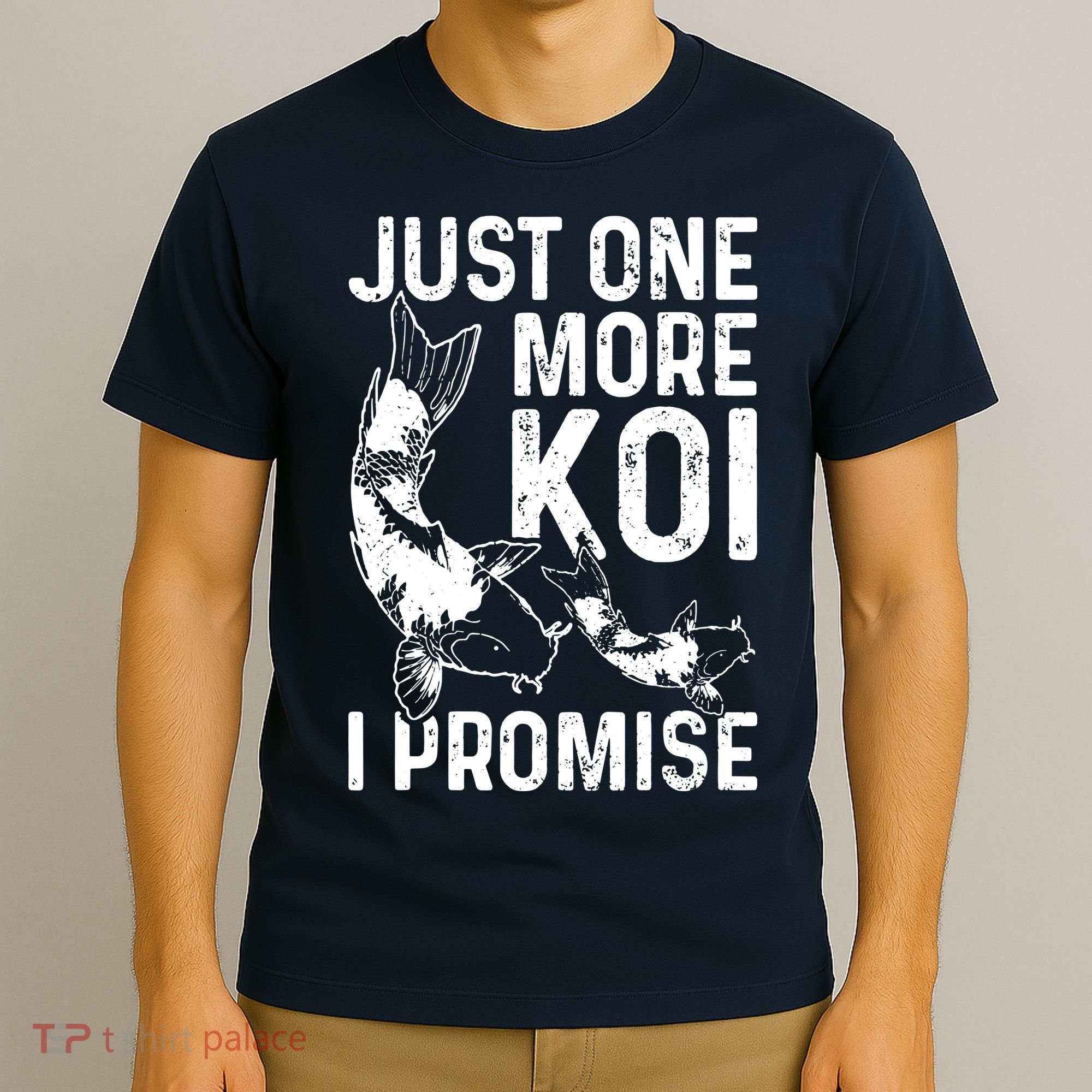 Just One More Koi I Promise T-Shirt