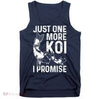 Just One More Koi I Promise Tank Top thumb 0