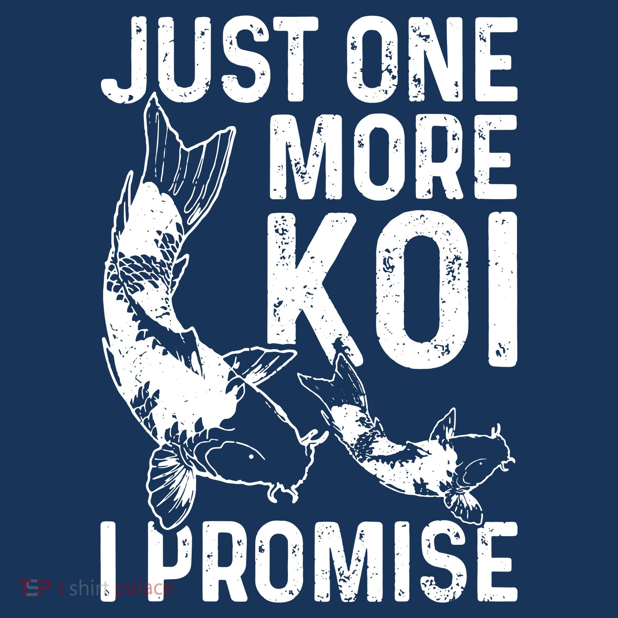 Just One More Koi I Promise Women's T-Shirt