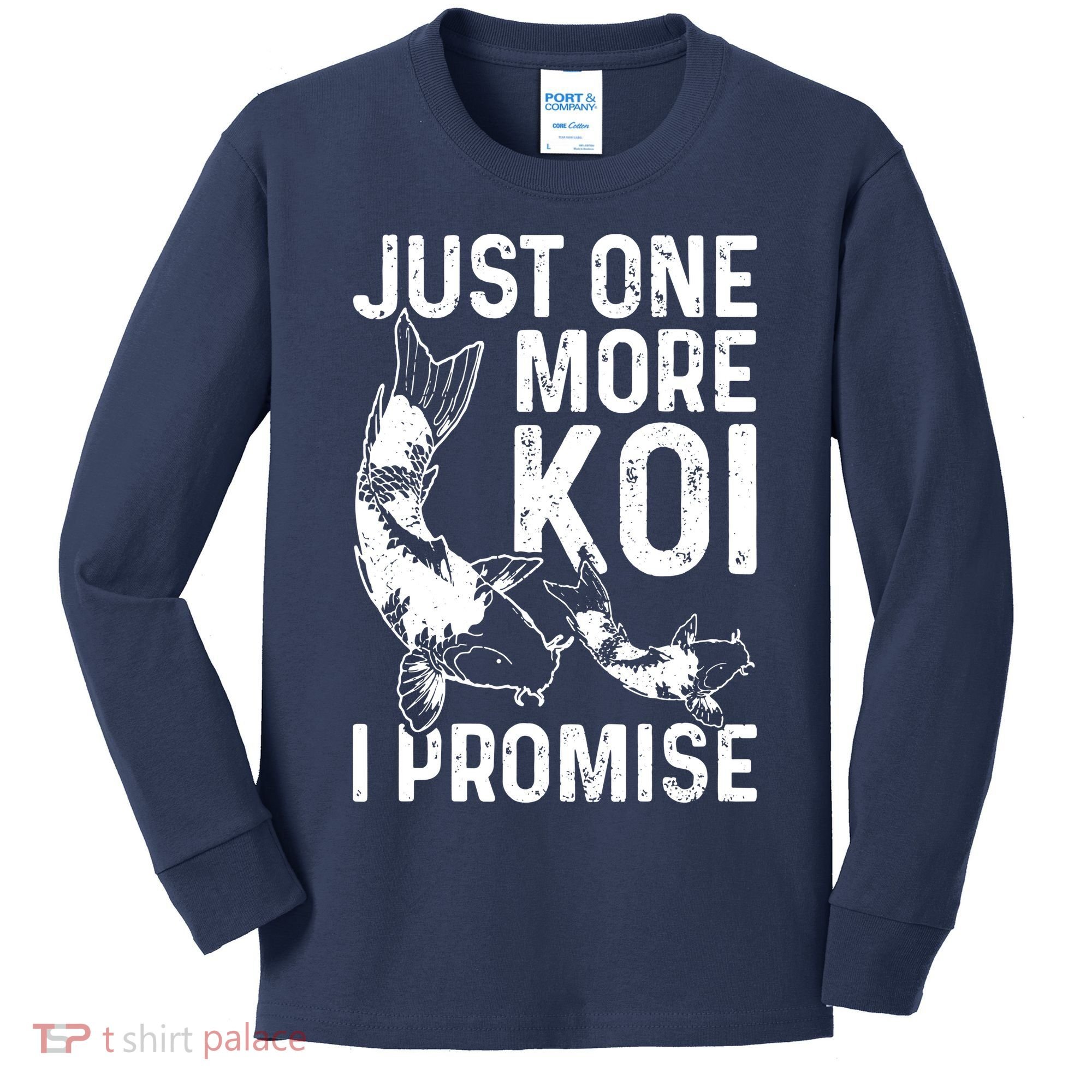 Just One More Koi I Promise Kids Long Sleeve Shirt