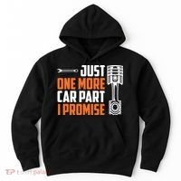 Just One More Car Part I Promise Hoodie thumb 0