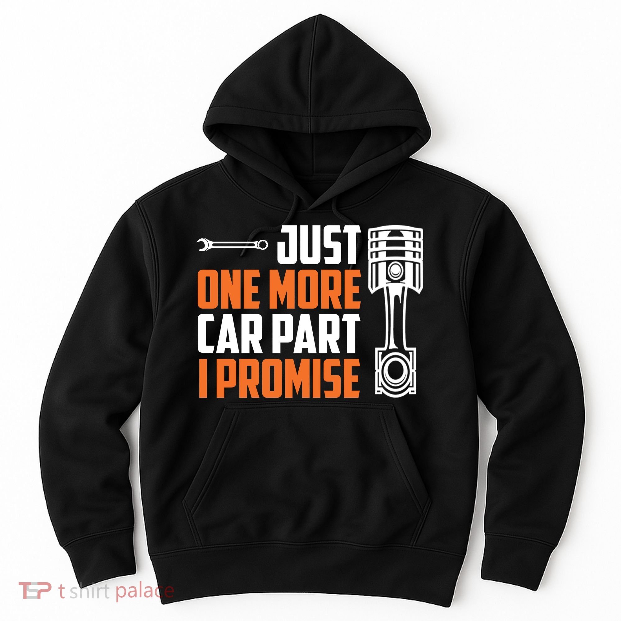 Just One More Car Part I Promise Hoodie