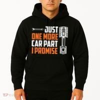 Just One More Car Part I Promise Hoodie thumb 2
