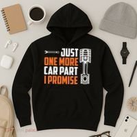 Just One More Car Part I Promise Hoodie thumb 3