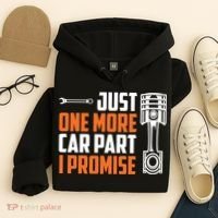 Just One More Car Part I Promise Hoodie thumb 4