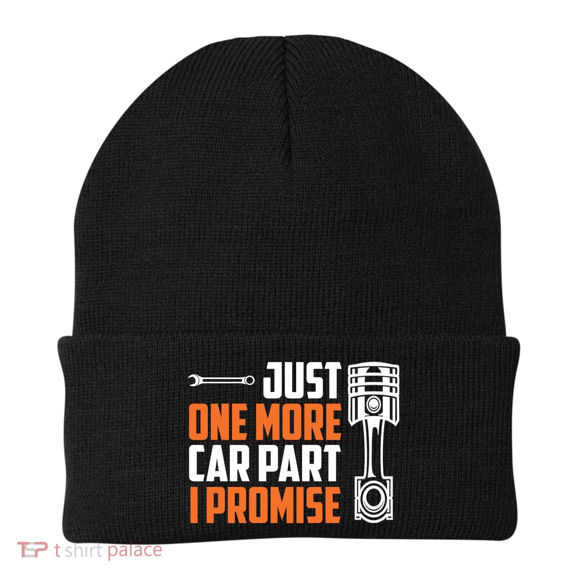 Just One More Car Part I Promise Beanie