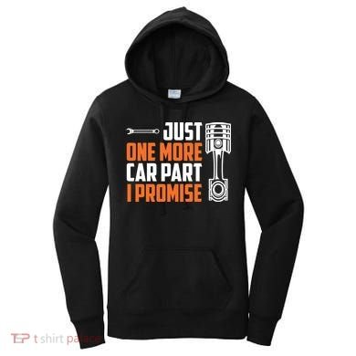 Just One More Car Part I Promise Women's Hoodie