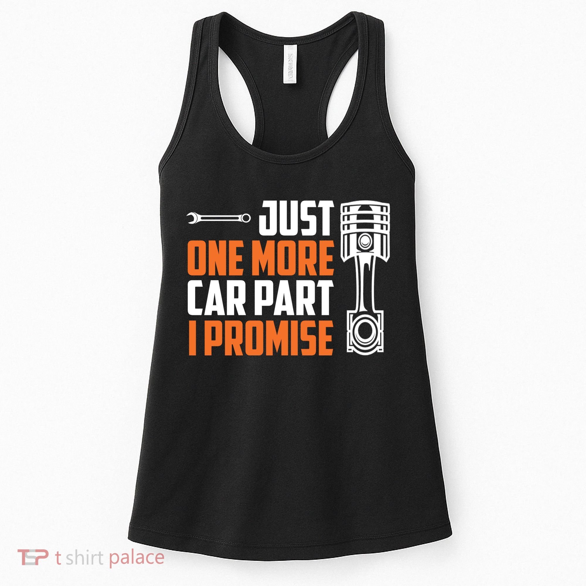 Just One More Car Part I Promise Women's Tank Top