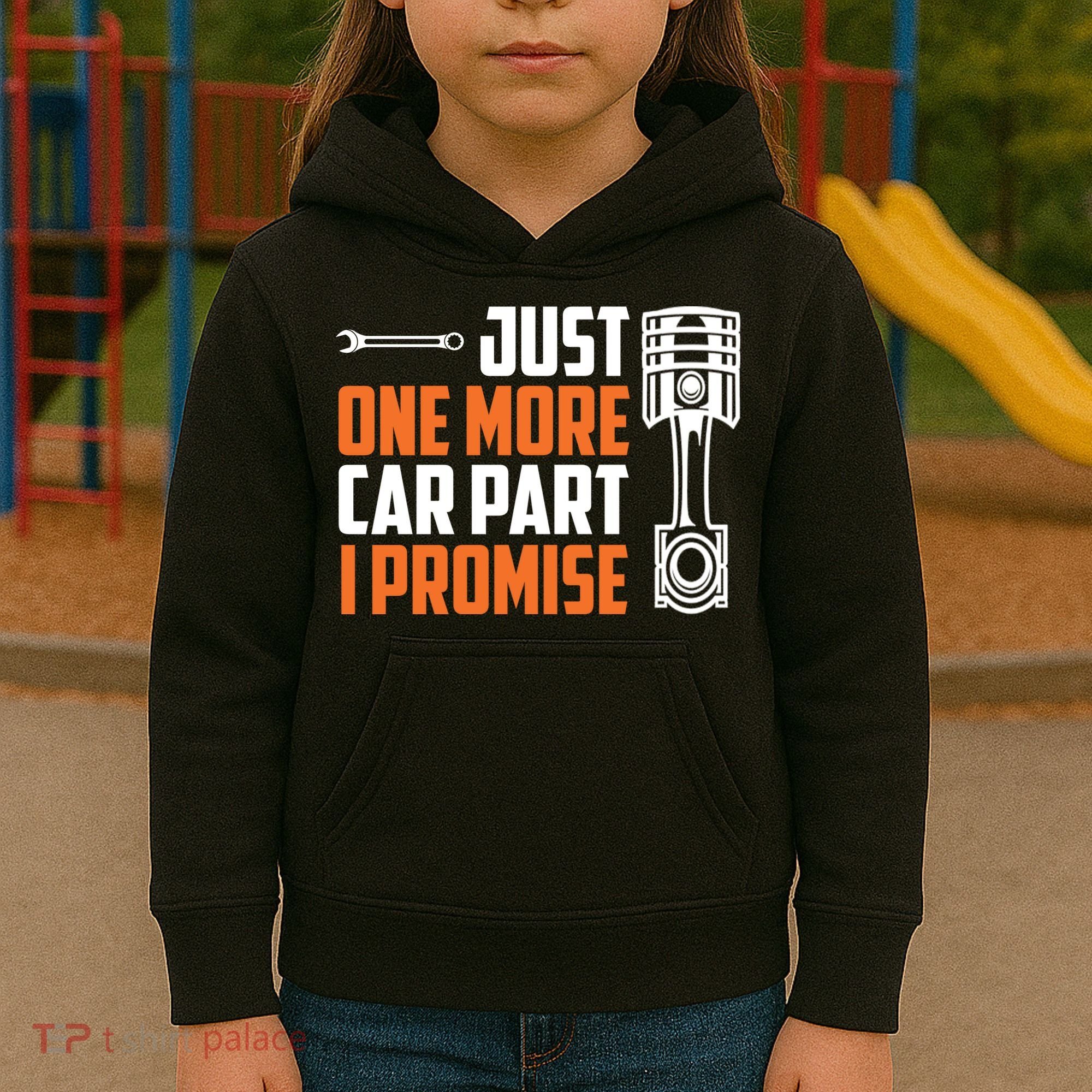 Just One More Car Part I Promise Kids Hoodie