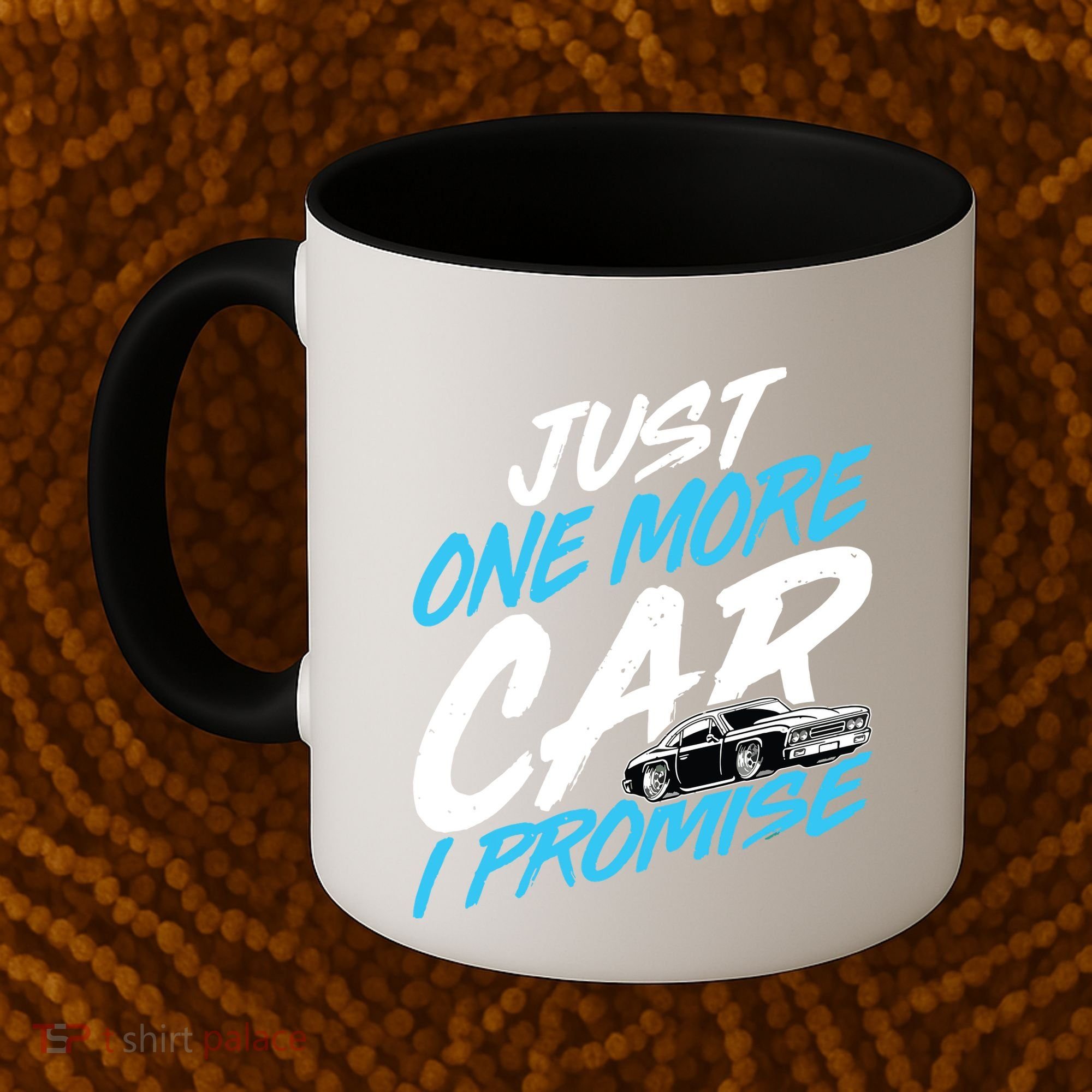Just One More Car I Promise Automobile Collector Car Lover Coffee Mug