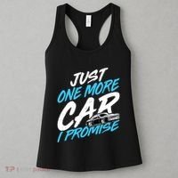 Just One More Car I Promise Automobile Collector Car Lover Women's Tank Top thumb 3