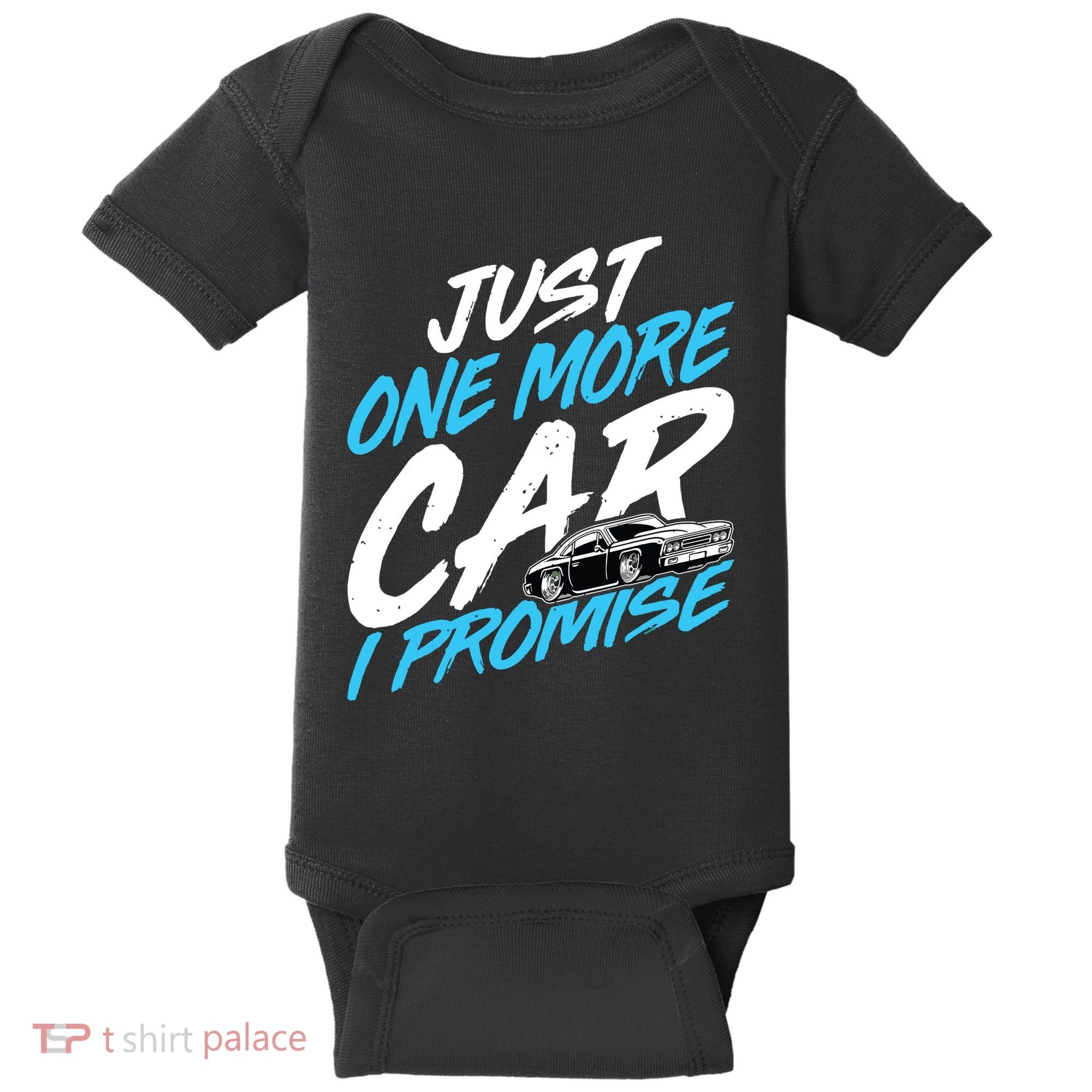 Just One More Car I Promise Automobile Collector Car Lover Baby Bodysuit