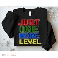 Just One More Level Funny Video Gamer Sweatshirt thumb 2