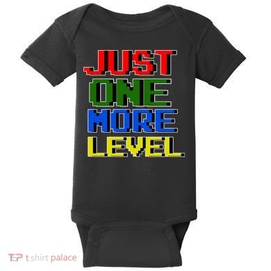 Just One More Level Funny Video Gamer Baby Bodysuit
