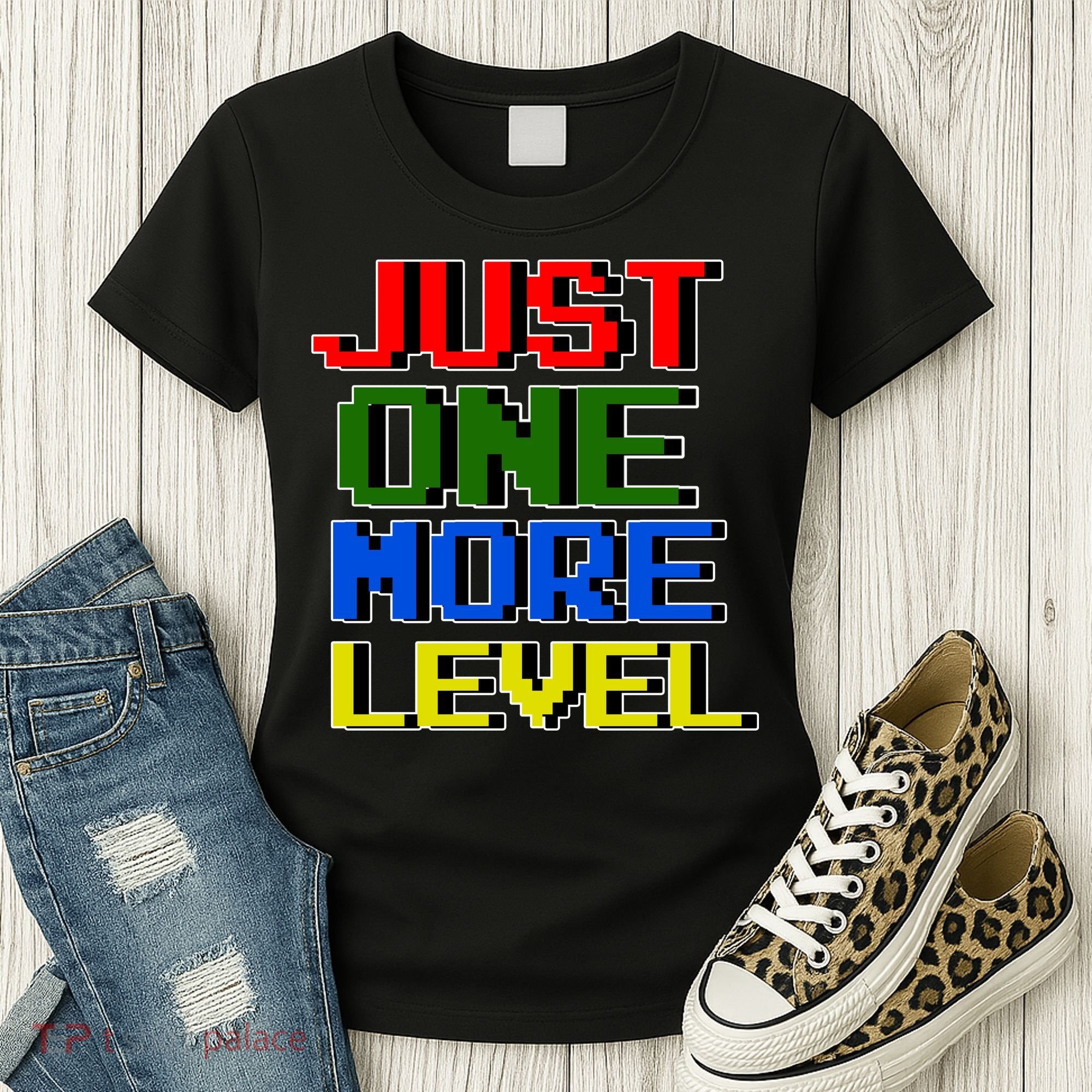 Just One More Level Funny Video Gamer Women's T-Shirt