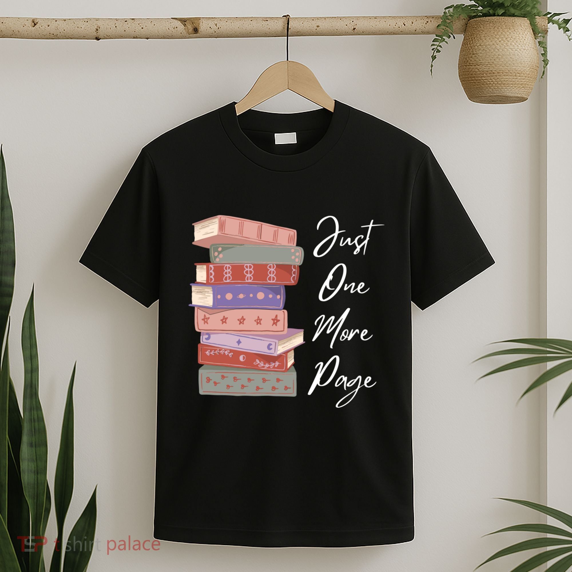 Just One More Page Book Reading Novels Funny Books T-Shirt