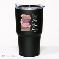 Just One More Page Book Reading Novels Funny Books Tumbler thumb 0