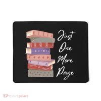 Just One More Page Book Reading Novels Funny Books Mousepad thumb 0