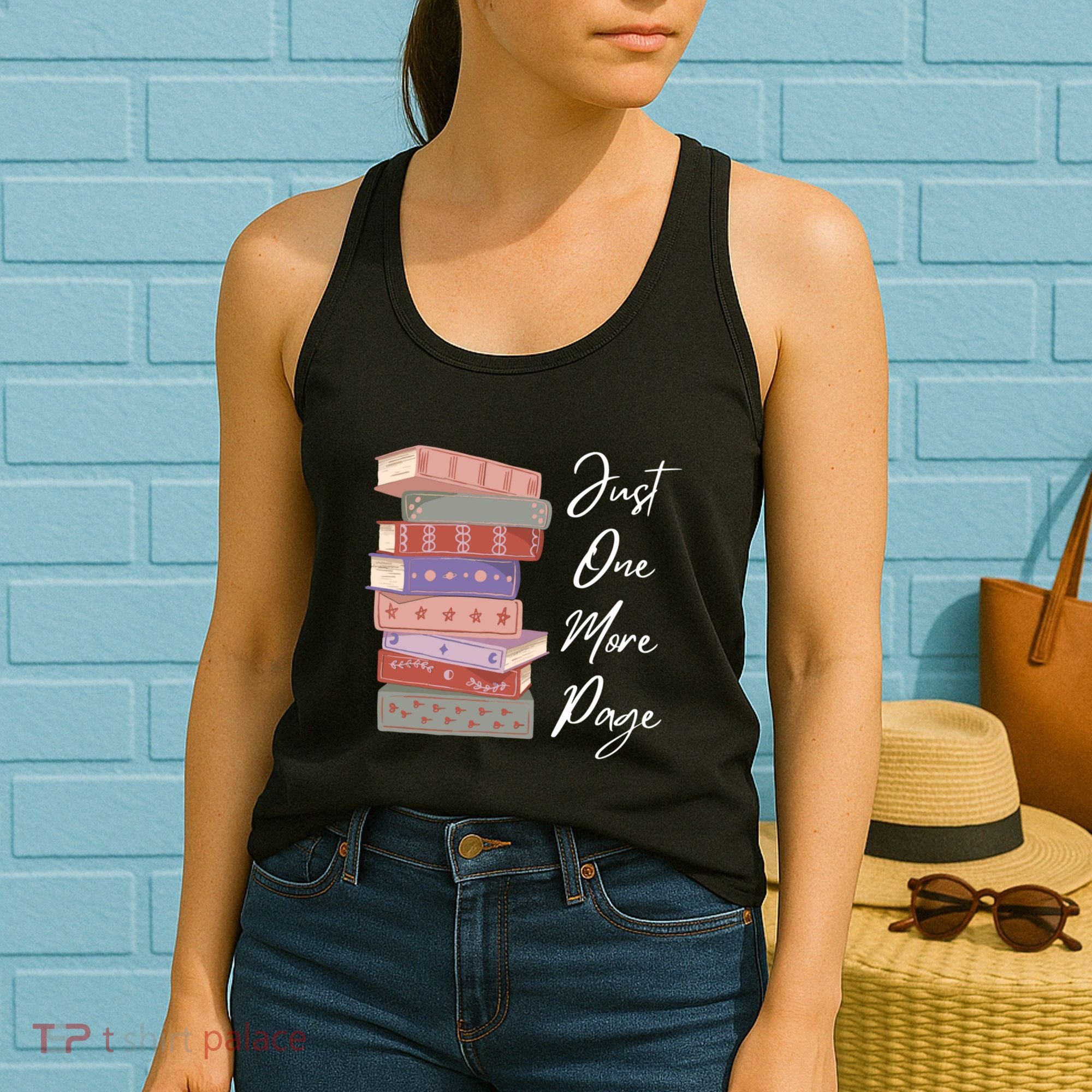 Just One More Page Book Reading Novels Funny Books Women's Tank Top