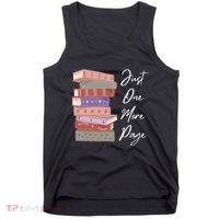 Just One More Page Book Reading Novels Funny Books Tank Top thumb 0