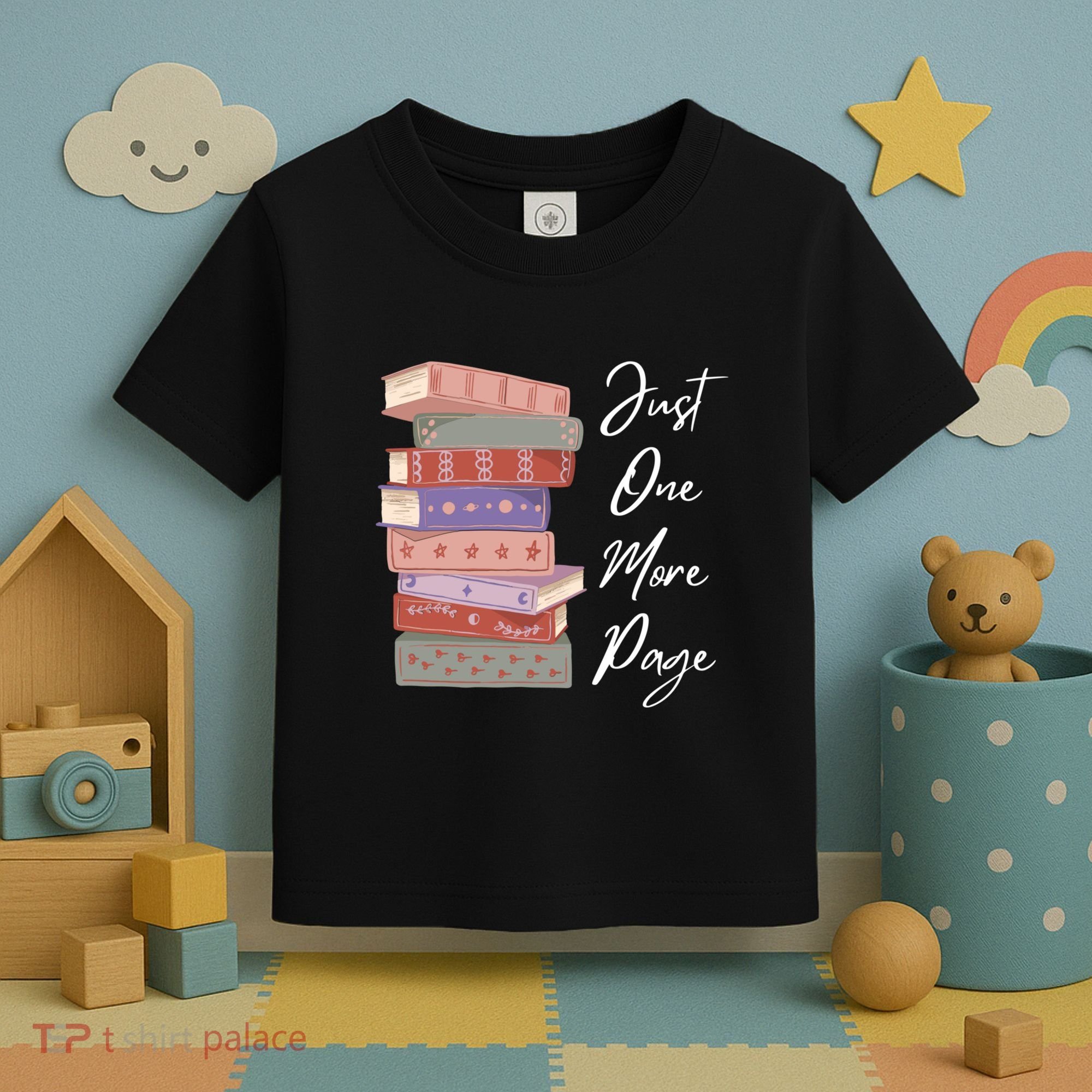 Just One More Page Book Reading Novels Funny Books Toddler T-Shirt