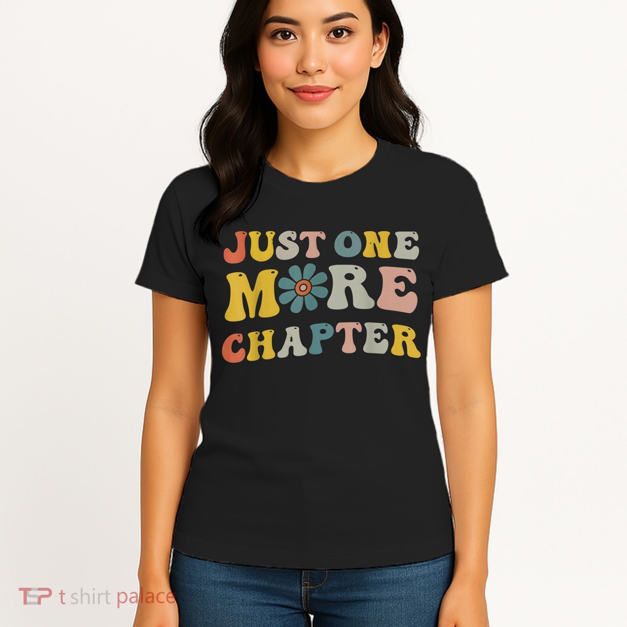 Just One More Chapter Bookworm Book Lover Nerd Reading Fun Women's T-Shirt